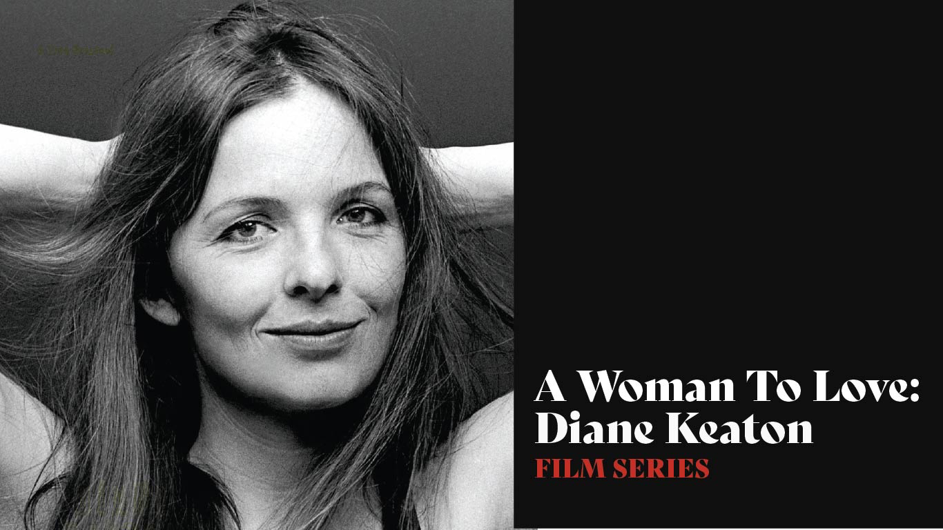 Diane Keaton: A Woman To Love