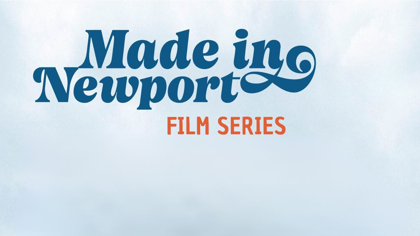 Made In Newport Series