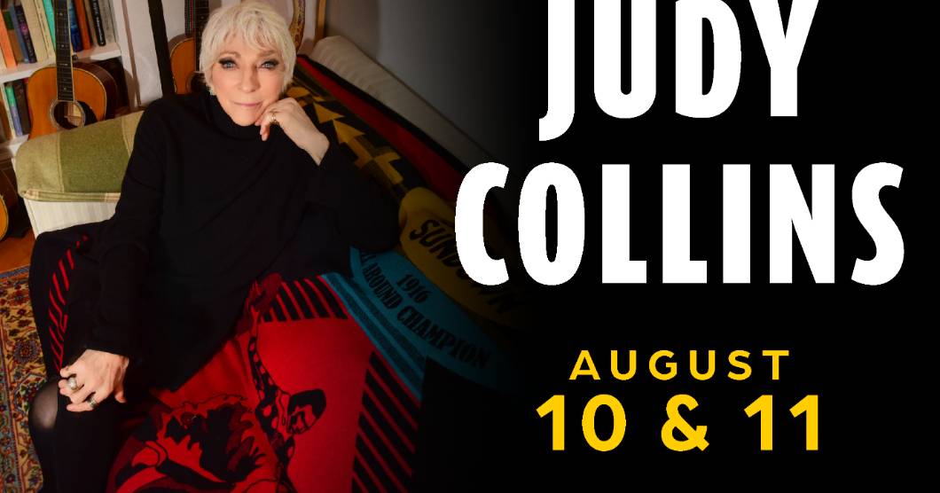 Judy Collins to return to Newport and The JPT August 15 & 16