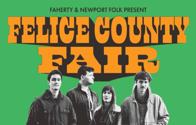 Newport Folk Aftershow: Felice County Fair