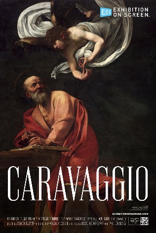 Caravaggio: Exhibition On Screen