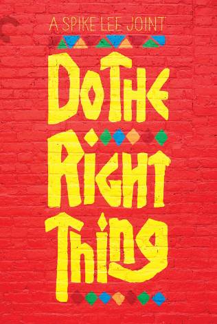 Do The Right Thing