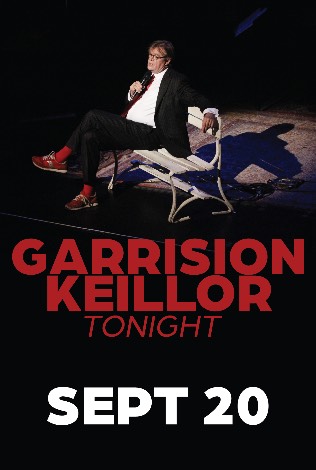 Garrison Keillor Tonight!  Live!