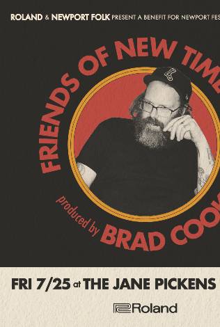 Friends of New Time Music with Brad Cook :Newport Folk Afterhow