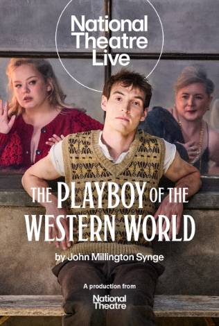 The Playboy of the Western World : National Theatre Live
