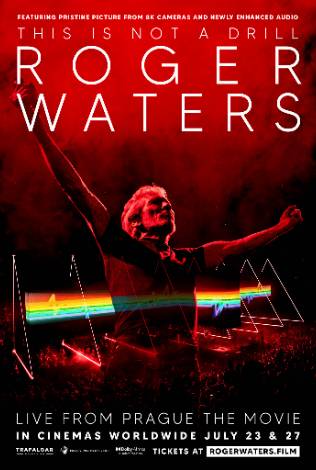 Roger Waters This Is Not A Drill: Live From Prague - The Movie