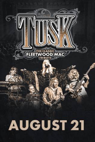 Tusk Live! The Classic Fleetwood Mac Tribute