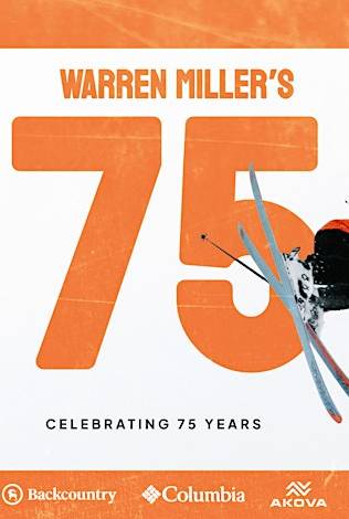 Warren Miller's 75:  A New Chapter. 9:00 show